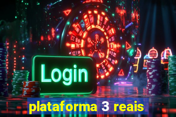 plataforma 3 reais